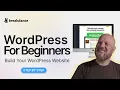 How to Build a WordPress Website Tutorial For Beginners