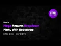 Mega Menu vs Dropdown Menu with Bootstrap