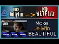 Your Jellyfin Setup Is Ugly Let s Fix That