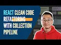 React Clean Code - Refactoring a Context Menu with Collection Pipeline