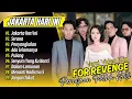 Download Lagu JAKARTA HARI INI - FOR REVENGE FULL ALBUM - SERANA - PENYANGKALAN | POP VIRAL PERAYAAN PATAH HATI