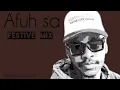 Lagu Afuh sa _the festive mix -(Amapiano)