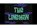 Lagu SpongeBob Music: The Lineman
