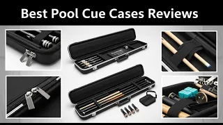 TOP 5 Best Pool Cue Cases Reviews 2026 Protect Your Stick In Style
