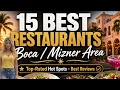 Boca Mizner Best Reviewed Restaurants