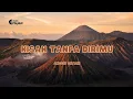 Download Lagu Kisah tampa dirimu - Anggis devaki | Lirik
