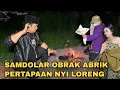 Download Lagu SAMDOLAR MURKA OBRAK ABRIK PERTAPA NYI LORENG | ustadz nasihin, ustadz syafaat