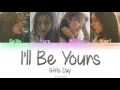 GIRL’S DAY(걸스데이)- I’ll Be Yours (Color Coded) (HAN/ROM/ENG) Lyrics