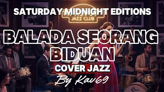  balada seorang biduan bimbo cover song saturday midnight editions