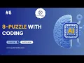 How to Solve the 8-Puzzle Problem EASILY in Python