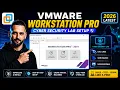 How to Install VMware Workstation Pro 26h1 2026 Download Setup Guide Cybersecurity Lab Setup
