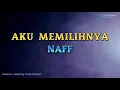 Download Lagu NAFF - AKU MEMILIHNYA (KARAOKE PLUS BACKING VOCAL)