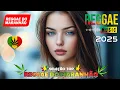 Download Lagu MÚSICA REGGAE 2025 ♫ REGGAE REMIX 2025 ♫ MELHOR DO REGGAE INTERNACIONAL ♫ REGGAE DO MARANHÃO 2025