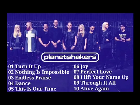 Download MP3 Planetshakers Best Praise Christian Songs Playlist | Bass Boosted