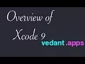 Overview of Xcode 9