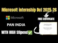 Finally Microsoft Internship 2025-26 Announced Certificate Skills Stipend