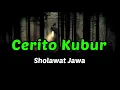 Download Lagu Cerito Kubur - Muslih Al-Ikhlas | Sholawat Jawa 🎵