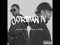 JORDAN IV REMIX - Feid, Myke Towers🔥 (completa)