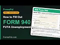 How to Fill Out IRS Form 940 FUTA Unemployment Tax Return Step by Step