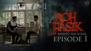 Download BEHIND THE SCENE (PART 1)  - ROH FASIK (TAYANG 9 MEI 2019) MP3