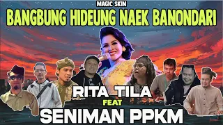 Download BANGBUNG HIDEUNG naek Banondari | Rita Tila | SambaSunda | Gamelan Degung MP3