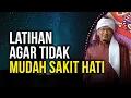 Lagu LATIHAN AGAR TIDAK MUDAH SAKIT HATI