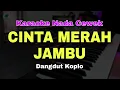 Download Lagu CINTA MERAH JAMBU - KARAOKE NADA CEWEK