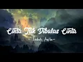 Download Lagu Cinta Tak Dibalas Cinta - Indah Aqila (Lirik)