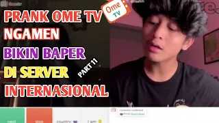 Download PRANK OME TV || NGAMEN ONLINE BAPER RAAFIRH DI SERVER INTERNASIONAL PART 11 MP3