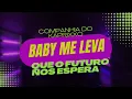 Download Lagu Oh BABY ME LEVA - MOÇA Me LEMBRO TUDO QUE PASSOU, Entre Nós Somente O que Resto - CIA Do Kaprixxo .
