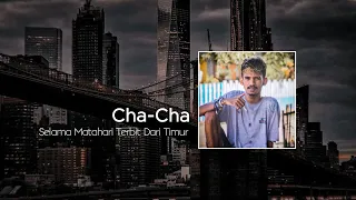 Download VIRAL TIKTOK ‼️ Cha-Cha Selama Matahari Terbit Dari Timur (Remix) - SCOLTEN'Gmstr MP3