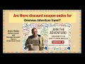 Are There Discount Coupon Codes for Overseas Adventure Travel