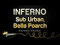 Download Lagu Sub Urban \u0026 Bella Poarch - INFERNO (Karaoke Version)