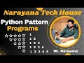 Narayana Tech House Python Pattern Programs Mr Narayana 9010607010