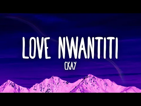 Download MP3 CKay - Love Nwantiti