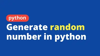 Generate random number in python - devsuggest