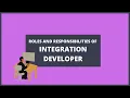 Roles and Responsibilities of Integration Developer With Course Duration and Salary Range