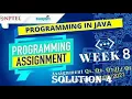Programming in Java Week 8 Programming assignment 8 nptel NPTEL JAVA Solution July 2021