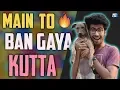 Main To Ban Gaya Kutta Dog Scanner App - TechBeingLive