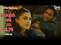 Download Lagu Chaaya Hai Jo Dil Pe Lyrical | Dil Hai Tumhaare |  Preity Zinta \u0026 Arjun Rampal | Kavita K \u0026 Shaan