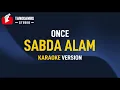 Download Lagu Karaoke Once - Sabda Alam