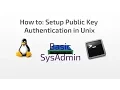 How to Setup Public Key Authentication in Unix Demonstrated on Ubuntu