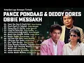 Download Lagu Kompilasi lagu Lawas pance pondaag, Deddy Dores \u0026 Obbie Messakh   nostalgia lagu cinta abadi