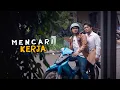 MENCARI KERJA