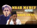 Download Lagu 💥 MBAH KYAI MA'RUF KEDIRI SUMBER SHOLAWAT.... || GUS MUKHLASON ROSYID MOJOKERTO