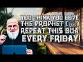 Download Lagu Deze Dua zal ervoor zorgen dat de engelen jouw naam aan de Profeet (vrede zij met hem) zullen noe...