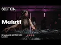 Melati | Techno \u0026 Trance DJ Set | SECTION. Week 7 | London | June 2025