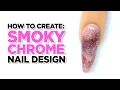 Smoky Chrome Marble Nude Nail Design Easy Chrome Nails Using New Black Friday YN Products