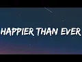 Download Lagu Billie Eilish - Happier Than Ever (Lyrics)