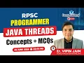 Java Threads RPSC Programmer 2024 RPSC Programmer Classes Java Programming Test Series